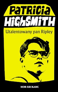 Tom Ripley. Utalentowany pan Ripley - Patricia Highsmith - ebook + audiobook + książka