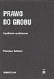 Prawo do grobu. Zagadnienia cywilistyczne - Stanisław Rudnicki - ebook