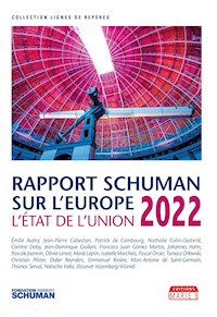 Rapport Schuman sur l’Europe, l’état de l’Union 2022 - Pascale Joannin - ebook