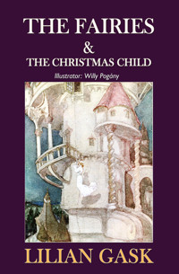 The Fairies & the Christmas Child - Lilian Gask - ebook