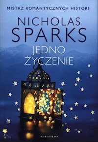 Jedno życzenie - Nicholas Sparks - ebook + książka