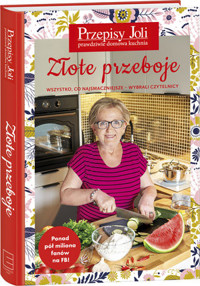 Przepisy Joli. Złote przeboje - wszystko, co najsmaczniejsze - Jola Caputa - książka