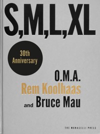 S, M, L, XL - O.M.A., Koolhaas Rem, Mau Bruce - książka