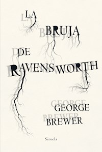 La bruja de Ravensworth - George Brewer - ebook