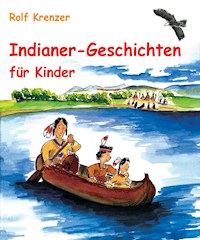 Indianer-Geschichten für Kinder - Rolf Krenzer - ebook
