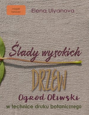 Ślady wysokich drzew - Elena Ulyanova - książka
