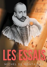 Essais - Michel de Montaigne - ebook