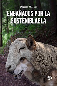 Engañados por la sosteniblabla - Daiana Meloni - ebook