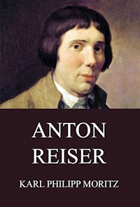 Anton Reiser - Karl Philipp Moritz - ebook