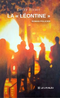 La « Léontine » - Jacky Ricart - ebook