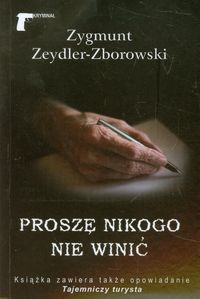 Proszę nikogo nie winić - Zygmunt Zeydler-Zborowski - audiobook + książka