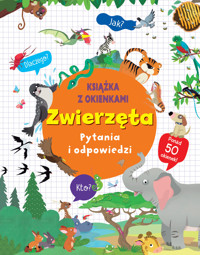 Zwierzęta. Pytania i odpowiedzi -  - książka