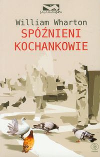 Spóźnieni kochankowie - William Wharton - ebook + audiobook + książka