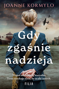 Gdy zgaśnie nadzieja - Joanne Kormylo - ebook + audiobook + książka