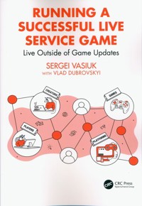 Running a Successful Live Service Game - Vasiuk Sergei - książka