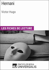 Hernani de Victor Hugo - Encyclopaedia Universalis - ebook