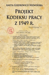 Projekt Kodeksu pracy z 1949 r. - Aneta Giedrewicz-Niewińska - książka