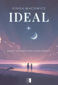 Ideal - Macowicz Kinga - ebook + audiobook + książka