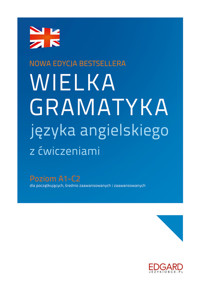Wielka gramatyka języka angielskiego. Wielka gramatyka - Aleksandra Borowska - książka