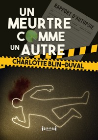 Un meurtre comme un autre - Charlotte Blin-Duval - ebook