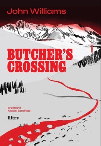 Butcher’s Crossing - John Williams - ebook + książka