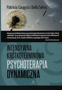 Intensywna krótkoterminowa psychoterapia dynamiczna - Coughlin Patricia, Selva Della - książka