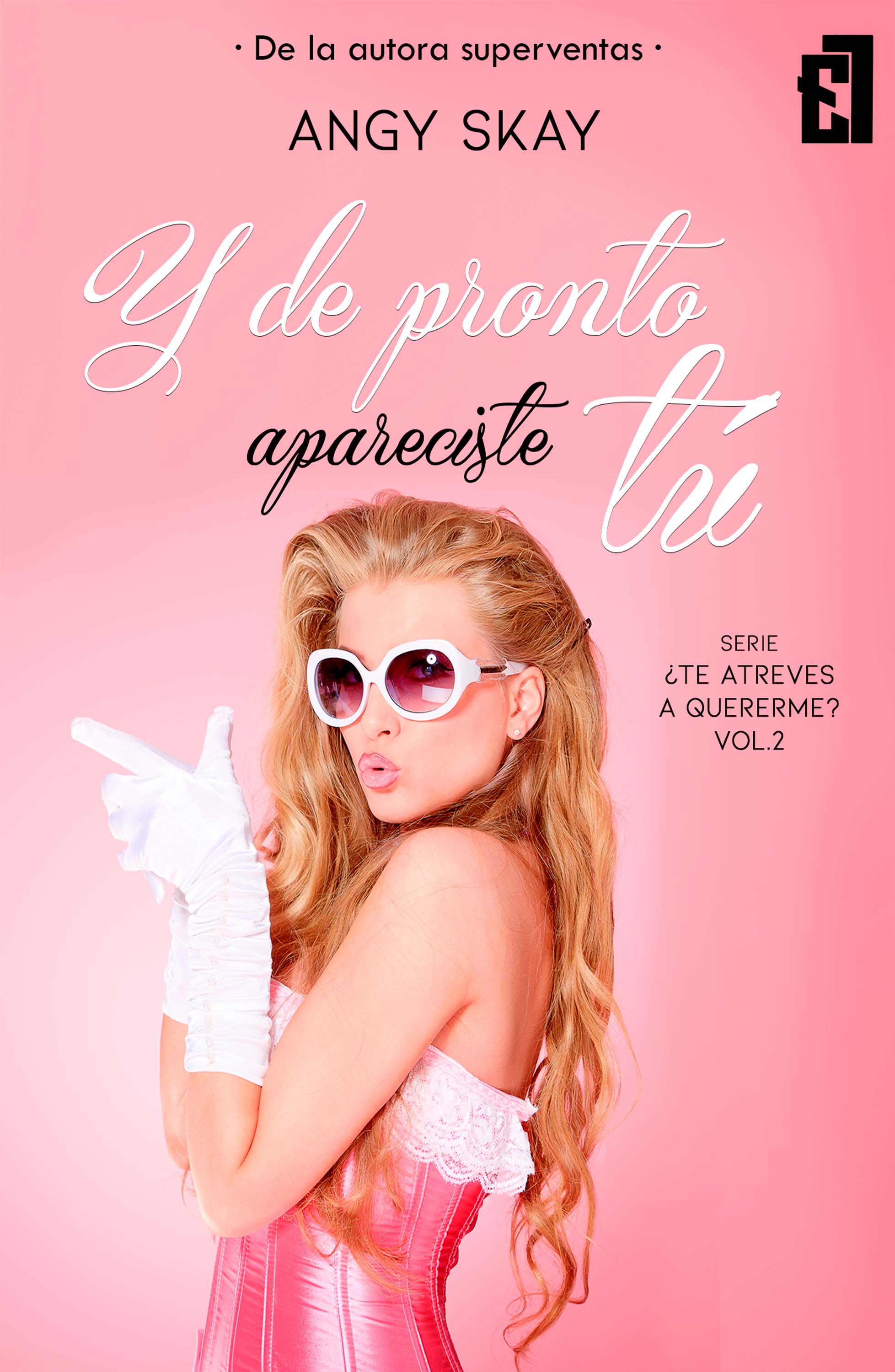 Y de pronto apareciste tú