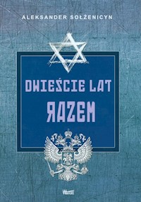 Dwieście lat razem Część 1 - Aleksander Sołżenicyn - książka
