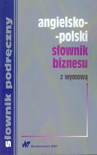 Angielsko-polski słownik biznesu z wymową - Wyżyński Tomasz - książka