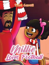 Millie Loves Football - Traci Carroll - ebook