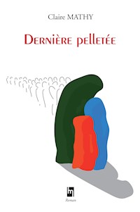 Dernière pelletée - Claire Mathys - ebook
