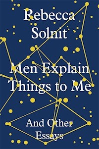 Men Explain Things to Me - Rebecca Solnit - książka