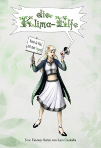 Die Klima-Elfe - Lars Czekalla - ebook