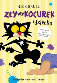 Zły Kocurek spotyka dziecko - Bruel Nick - książka