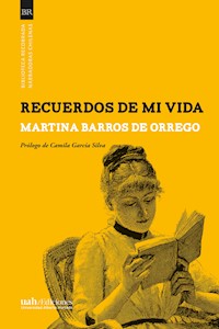 Recuerdos de mi vida - Martina Barros - ebook
