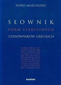 Słownik form fleksyjnych czasowników greckich - Marinone Nino - książka