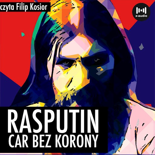 Okładka książki Rasputin. Car bez korony