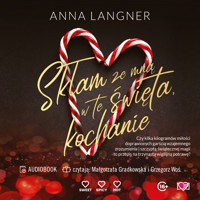 Skłam ze mną w te święta, kochanie - Anna Langner - ebook + audiobook + książka