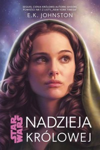 Star Wars. Nadzieja królowej. Tom 3 - Krzysztof Kietzman (tłum.), E.K. Johnston - książka