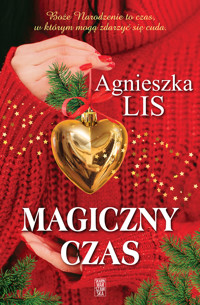 Magiczny czas - Lis Agnieszka - ebook + audiobook + książka