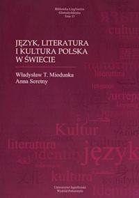 Język, literatura i kultura polska w świecie -  - książka
