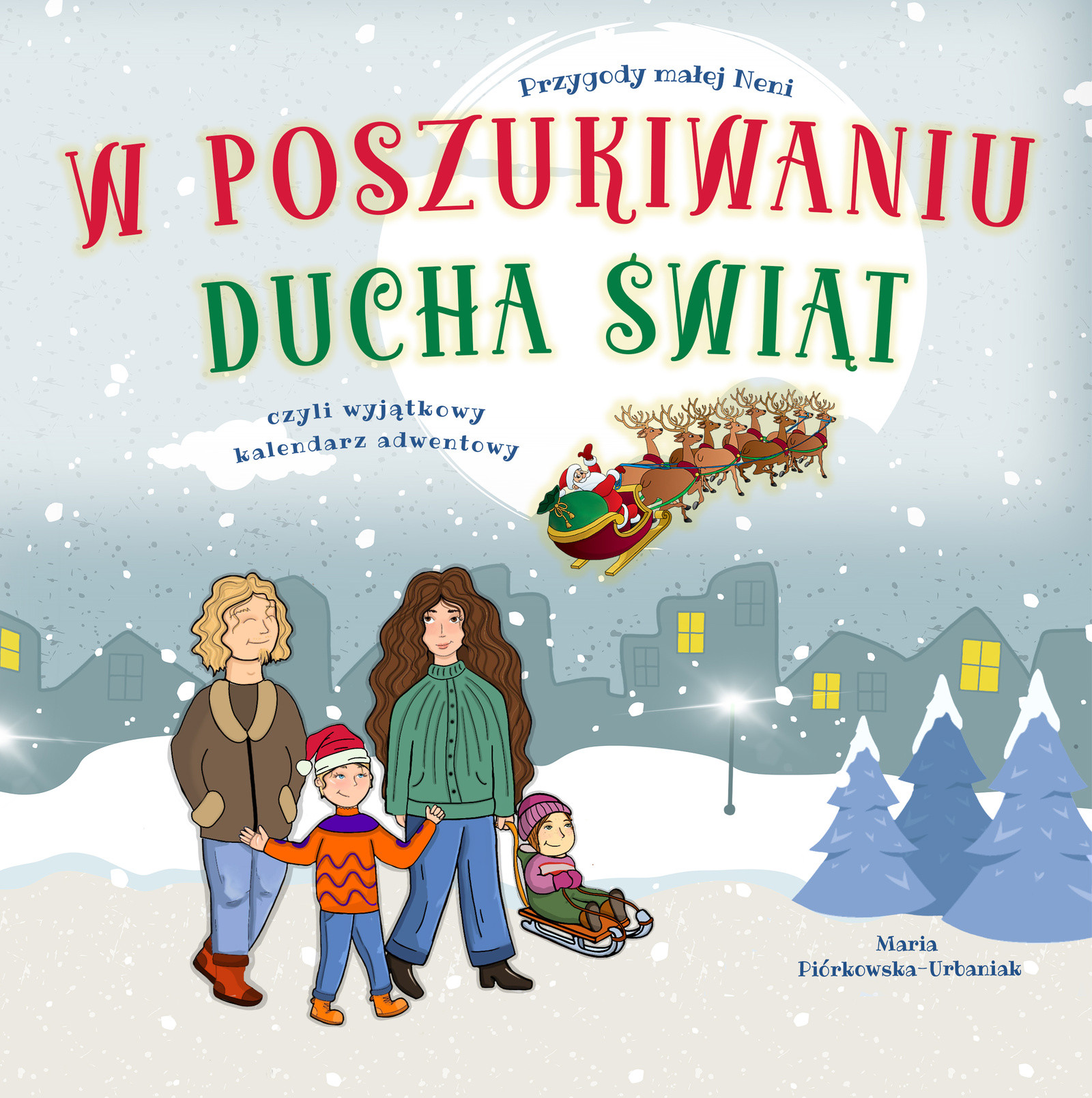 Przygody małej Neni - W poszukiwaniu ducha świąt