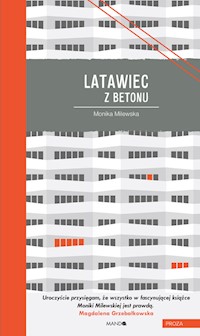 Latawiec z betonu - Monika Milewska - ebook + książka
