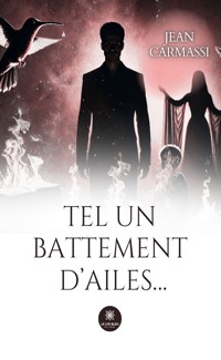 Tel un battement d’ailes… - Jean Carmassi - ebook