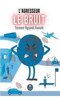 L’agresseur - Terence Nguindi Awoulé - ebook