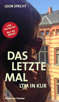 Das letzte Mal - Leon Specht - ebook