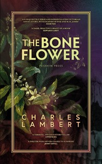 The Bone Flower - Charles Lambert - ebook