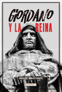 Giordano y la reina - Manuel Mira Candel - ebook