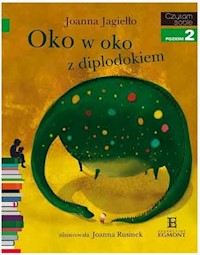 Czytam sobie Oko w oko z diplodokiem - Joanna Jagiełło - książka