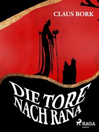 Die Tore nach Rana - Claus Bork - ebook